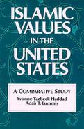 Islamic Values in the United States A Comparative Study cover