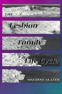 The Lesbian Family Life Cycle cover