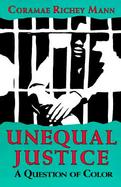 Unequal Justice A Question of Color cover