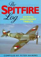 The Spitfire Log Sixtieth Anniversary Tribute cover