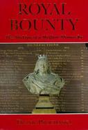 Royal Bounty The Making of a Welfare Monarchy cover
