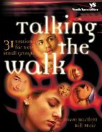Talking the Walk 31 Sessions for New Small Groups cover