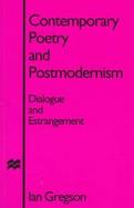 Contemporary British Poetry and Postmodernism Dialogue and Estrangement cover