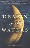 Demon of the Waters: The True Story of the Mutiny on the Whaleship Globe cover
