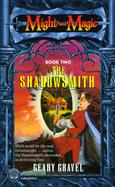 Might and Magic, Book 2: The Shadowsmith cover