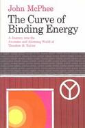 The Curve of Binding Energy cover