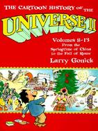 The Cartoon History of the Universe II From the Springtime of China to the Fall of Rome/Volumes 8-13 cover