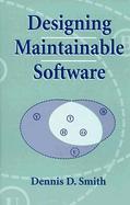 Designing Maintainable Software cover