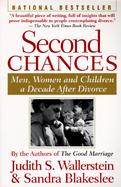 Second Chances: Men, Women and Children a Decade After Divorce cover