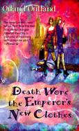 Death Wore the Emperors New Clothes cover