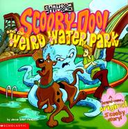 Scooby-Doo! and the Weird Water Park cover