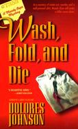 Wash, Fold, and Die cover