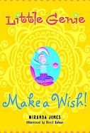 Little Genie Make a Wish! cover