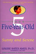 Your 5 Year Old Sunny and Serene cover
