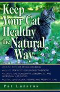 Keep Your Cat Healthy the Natural Way cover