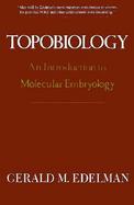 Topobiology: An Introduction to Molecular Embryology cover