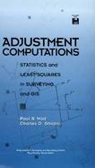 Adjustment Computations Statistics and Least Squares in Surveying and Gis cover