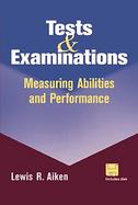 Tests and Examinations Measuring Abilities and Performance cover