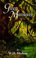 Green Mansions A Romance of the Tropical Forest cover
