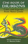 The Book of Dragons Tales and Legends from Many Lands cover