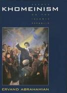 Khomeinism Essays on the Islamic Republic cover