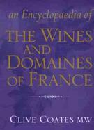 An Encyclopedia of the Wines and Domaines of France cover