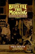 Blues Fell This Morning Meaning in the Blues cover