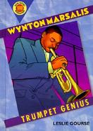 Wynton Marsalis: Jazz and Classical Trumpet Genius cover
