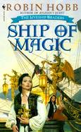Ship of Magic The Liveship Traders (volume1) cover
