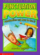 Punctuation Power: Punctuation and How to Use It cover