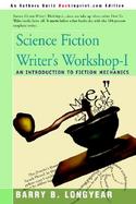 Science Fiction Writer's Workshop-I An Introduction to Fiction Mechanics cover