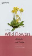 Guide to Wild Flowers of Britain and Europe cover