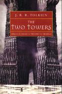 The Two Towers Being The Second Part Of The Lord Of The Rings cover
