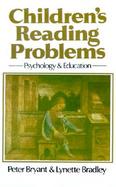 Children's Reading Problems: Psychology and Education cover