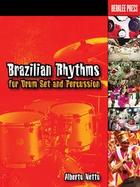 Brazilian Rhythms for Drum Set and Percussion cover