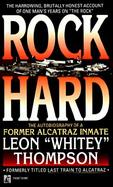 Rock Hard: The Autobiography of a Former Alcatraz Inmate cover