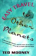 Easy Travel to Other Planets cover