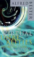 Virtual Unrealities The Short Fiction of Alfred Bester cover