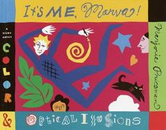 It's Me, Marva!: A Story about Color and Optical Illusions cover