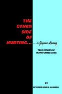 The Other Side of Hurting True Stories of Transformed Lives cover