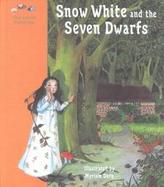 Snow White and the Seven Dwarfs A Fairy Tale by the Brothers Grimm cover