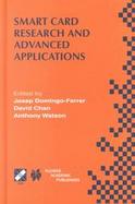 Smart Card Research and Advanced Applications Ifip Tc8/Wg8.8 Fourth Working Conference on Smart Card Research and Advanced Applications, September 20- cover
