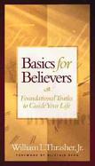 Basics for Believers Fundamental Truths to Guide Your Life cover