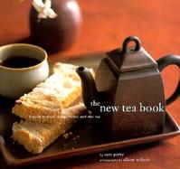 The Tea Book A Guide to Black, Green, Herbal, and Chai Teas cover