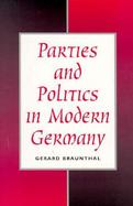 Parties and Politics in Modern Germany cover