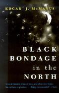 Black Bondage in the North cover