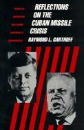 Reflections on the Cuban Missile Crisis cover