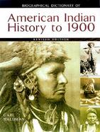 Biographical Dictionary of American Indian History to 1900 cover