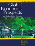 Global Economic Prospects and the Developing Countries 1998/99: Beyond Financial Crisis cover