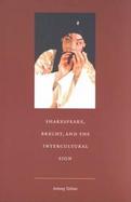 Shakespeare, Brecht, and the Intercultural Sign cover